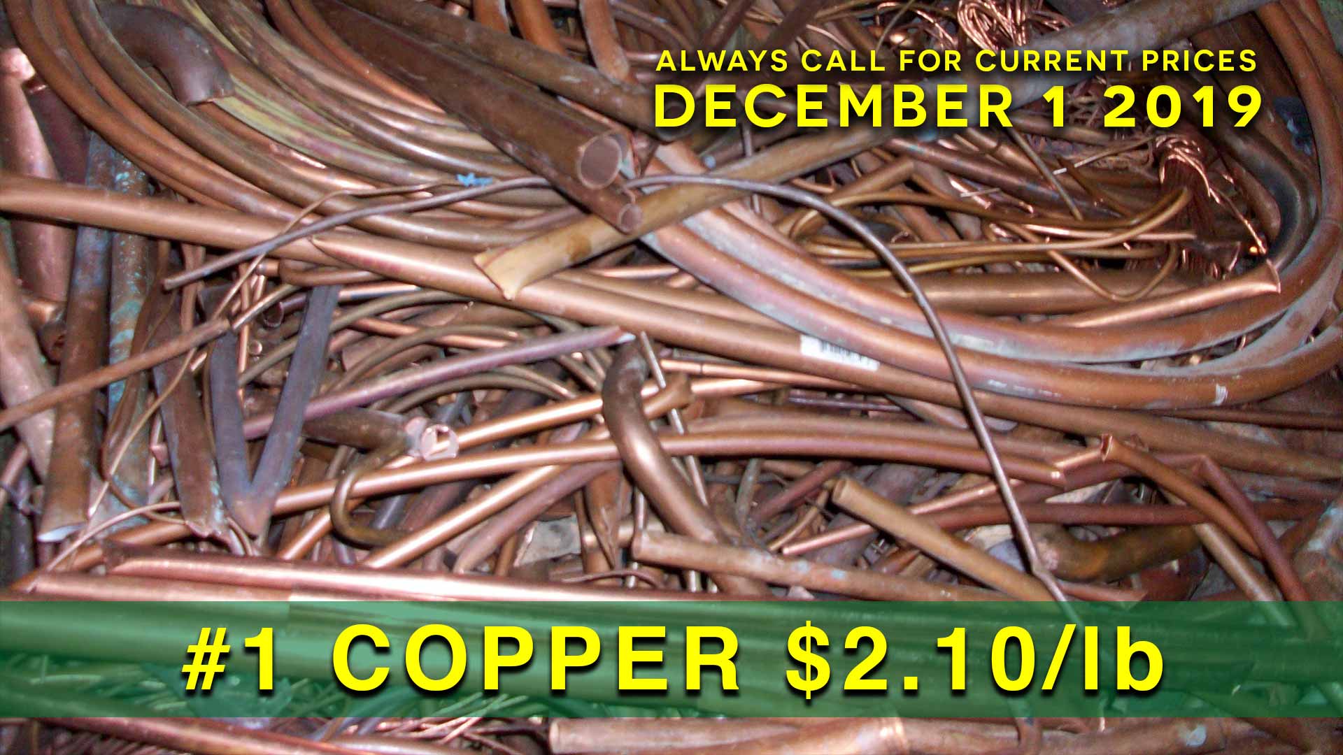 #1 Copper $2.10 lb.