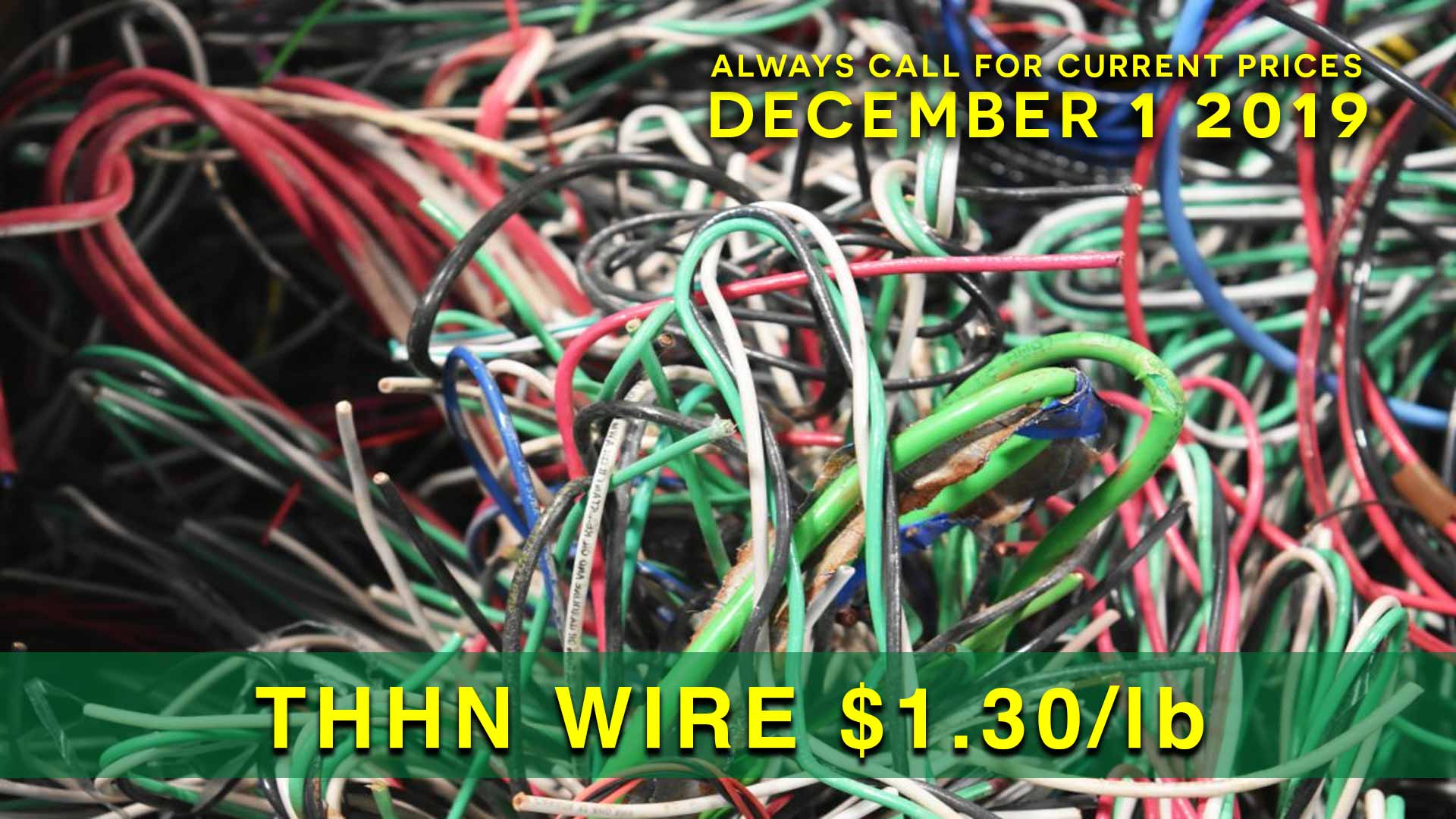 THN wire $1.30 lb.