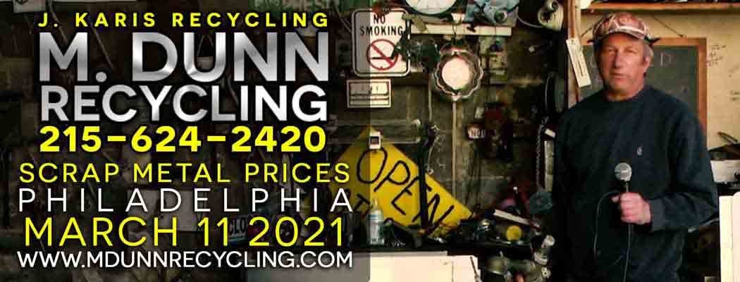 Philadelphia Scrap Metal Prices Blog for March 11th, 2021. Port Richmond 19134 Fishtown 19025 Scrap Prices have started to rise. so call 215-624-2420 fir up to date prices. We pay Cash for ALUMINUM CANS AND COPPER. J Karis Recycling formerly M Dunn Recycling Center located at 3611 Welsh Road Philadelphia PA 19136